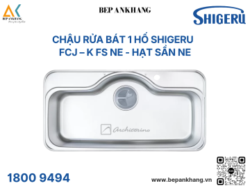 Chậu Rửa Bát 1 hố Shigeru - FCJ – K FS NE - Hố tròn - Bề mặt hạt NE độc quyền